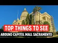A Local s Guide to Capitol Mall Sacramento Things to See