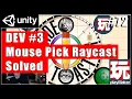 DevLog Mouse pick and raycast fixed Unity Playmaker beginner