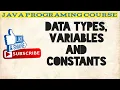 Data Types Variables and Constants in Java