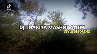Download DJ THAKIA MASHUP STYLE DJ TOPENG || MUSLIH FVNKY FT MHN PROJECT MP3