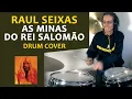 Download Lagu 3. RAUL SEIXAS - As minas do rei Salomão #drumcover