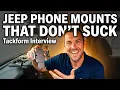 Tackform Jeep Phone Mounts That Actually Stay Put Full Interview