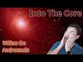 Into The Core of Andromeda: 100hrs on a Familiar Target