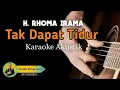 Download Lagu TAK DAPAT TIDUR - H. RHOMA IRAMA  Karaoke Akustik by Yudik Kharisma