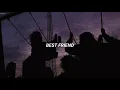 best friend - 5 second of summer sub espanol