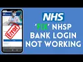 How to Fix NHSP Bank Login Not Working 2024