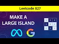 Make a Large Island Leetcode 827