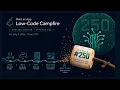 Campfire 250 The Low-Code Campfire