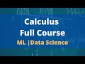 Calculus for Beginners full course Calculus for Machine learning