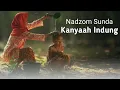Kanyaah Indung Kanu Jadi Anak | Nadzom Sunda