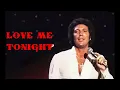 Tom Jones - Love Me Tonight