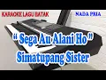 Download Lagu SEGA AU ALANI HO [KARAOKE BATAK] SIMATUPANG SISTER ll NADA PRIA AS=DO
