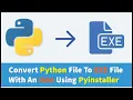 Convert Python Program to Exe Executable File Hindi