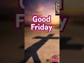 Download Lagu Good friday whatsapp status 2025 | good friday message #shorts #status #whatsappstatus #goodfriday