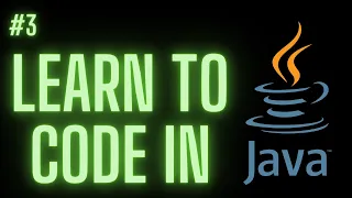 Learn to Code in Java Loops - For While and Do-While