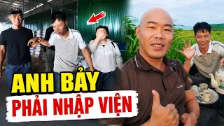 ĐANG QUAY VIDEO THÌ ANH BẢY GẶP SỰ CỐ… PHẢI VÀO VIỆN NGAY
