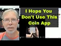 I Hope You Don t Have This Coin App On Your Phone
