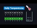 Daily Temperatures - LeetCode 739