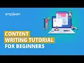 Lagu Content Writing Tutorial for Beginners | What Is Content Writing | Content Writing Jobs |Simplilearn