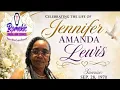 CELEBRATING THE LIFE OF Jennifer AMANDA Lewis In Association with Romekic Funeral Home