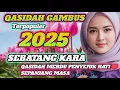 Download Lagu QASIDAH GAMBUS TERPOPULER 2025‼️ SEBATANG KARA - TITIAN HIDUP MERDU ENAK DI DENGAR SEPANJANG MASA 