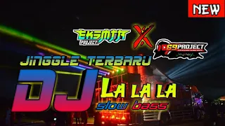dj lalala slow bass mantab bassnya by 69 project eksmtr project
