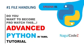 Advanced Python File Handling Tutorial in Tamil Episode 01 Read Write Create Files