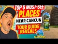 TOP 5 Places from Cancun Every Visitor MUST See Worth Your Time Money Revealed by Local Guide