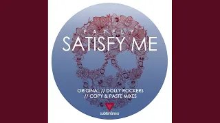 satisfy me copy u0026 paste remix 