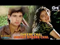 Download Lagu Dheere Chal Dheere Dheere Chal | Saatwan Aasman | Vivek Mushran, Pooja Bhatt | Lata Mangeshkar Download Lagu Dheere Chal Dheere Dheere Chal | Saatwan Aasman | Vivek Mushran, Pooja Bhatt | Lata Mangeshkar