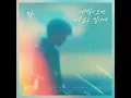 새벽이 오면 더 보고 싶어져 - RAN