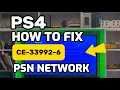 How to Fix PS4 error CE-33992-6 Internet Connection test Error