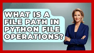 What Is A File Path In Python File Operations - Python Code School
