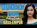 KERONCONG SYAHDU PALING ENAK BASS EMPUK