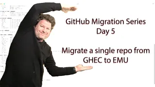 GitHub Migration Series - Day 5