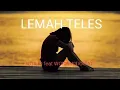 Download Lagu lirik lagu LEMAH TELES - ilux id feat woro widowati ( lyrics music)