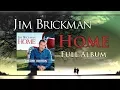Download Lagu Jim Brickman - Home Full Album