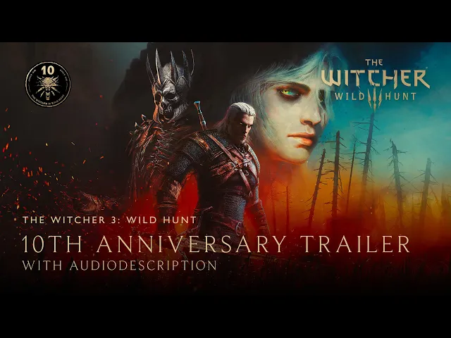 [Audio Description] The Witcher 3: Wild Hunt — 10th Anniversary Trailer