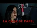 Download Lagu La Casa de Papel - My Life Is Going On (Spanish Cover)