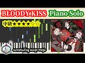 Download Lagu 中級【ヴィジュアルプリズン ED】BLOODY KISS／ LOS†EDEN／ピアノソロ／楽譜配信中／Visual Prison Piano Sheet Music