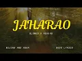 Lagu Jaharao (Slowed X Reverb) || Mijing \u0026 Asha || Bodo Lyrics