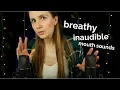ASMR Ear to Ear Breathy Whisper 🌬️ Inaudible, Mouth Sounds \u0026 Trigger Words You Can Feel