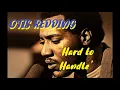 HQ  OTIS REDDING  -  HARD TO HANDLE The Original BEST VERSION!  High Fidelity Audio & Lyrics