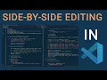 Side-By-Side Editing To Help You Write Code Faster In Visual Studio Code VS Code
