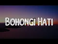 Lagu Mahalini - Bohongi Hati (Lirik)
