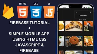 Firebase Tutorial for Beginners - Build a Mobile App with HTML CSS JavaScript