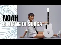 Download Lagu BINTANG DISURGA NOAH [ LIRIK ] TAMI AULIA COVER