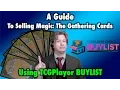 MTG - A Guide To Selling Magic The Gathering Cards Using TCGPlayer BUYLIST