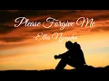 Please Forgive Me - Elha Nympha