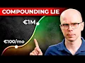 Compound Interest Won t Make You Rich This Will European Investor